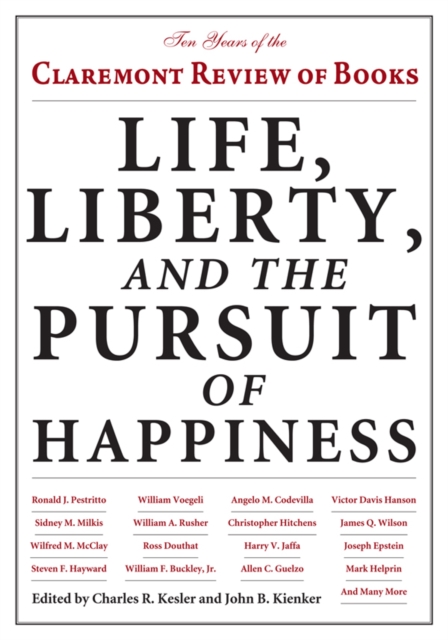 Life, Liberty, and the Pursuit of Happiness