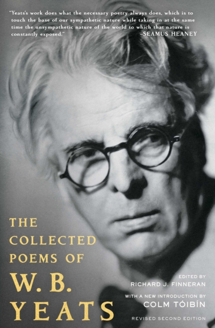 Collected Works of W.B. Yeats Volume I: The Poems