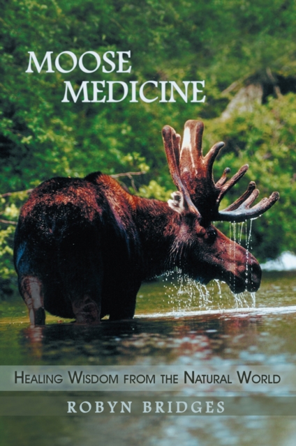 Moose Medicine