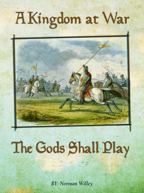 Kingdom at War-The Gods Shall Play