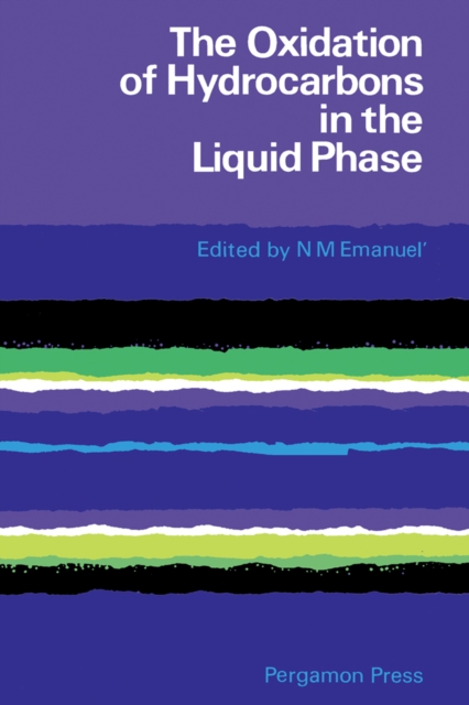 Oxidation of Hydrocarbons in the Liquid Phase