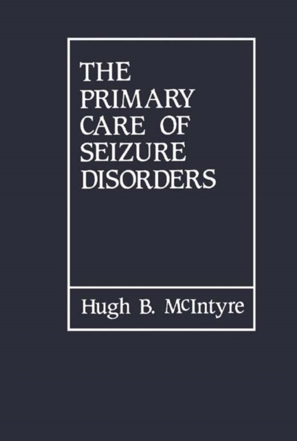 Primary Care of Seizure Disorders