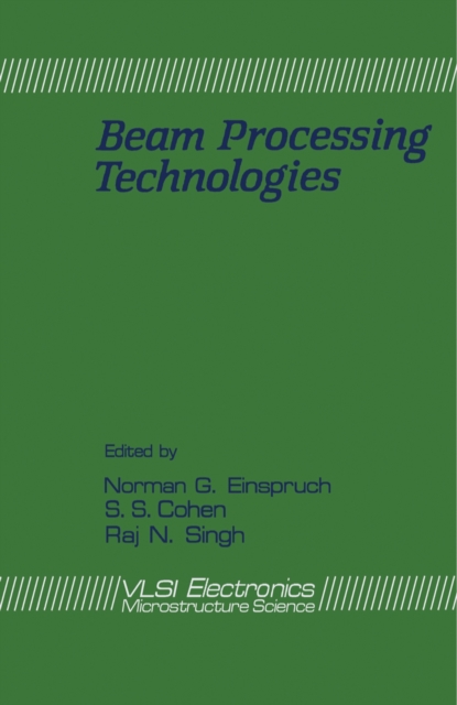 Beam Processing Technologies