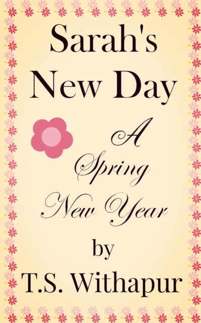 Sarah's New Day: A Spring New Year