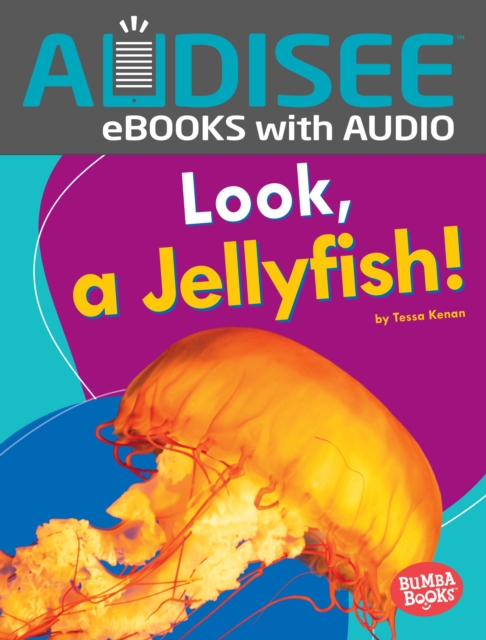 Look, a Jellyfish!