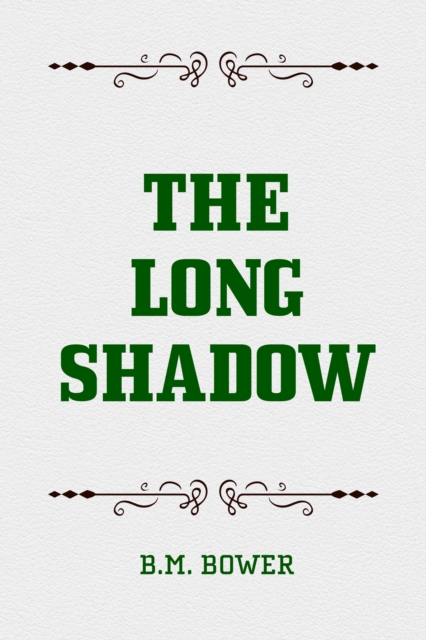 Long Shadow