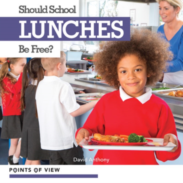 Should School Lunches Be Free?