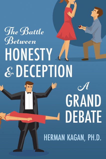 Battle Between Honesty and Deception: A Grand Debate