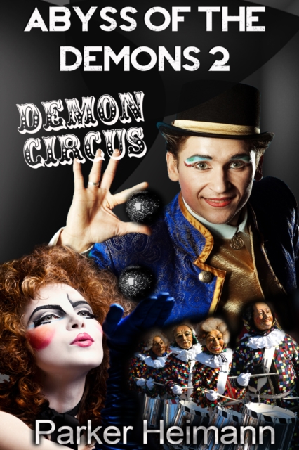Abyss Of The Demons 2: Demon's Circus