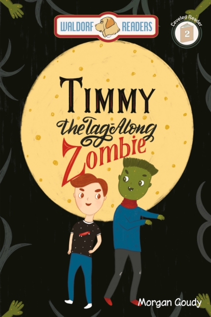 Timmy the Tag-Along Zombie