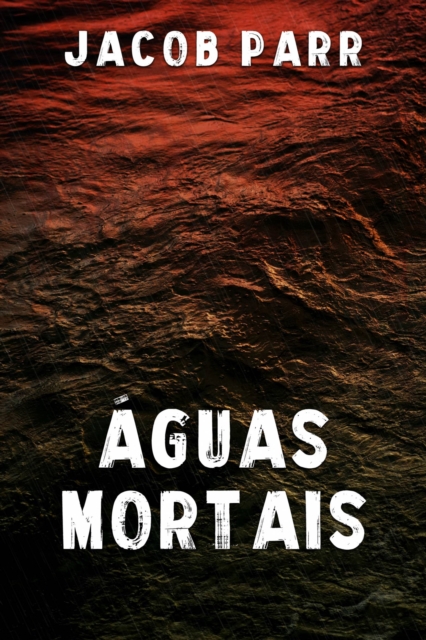 Águas Mortais