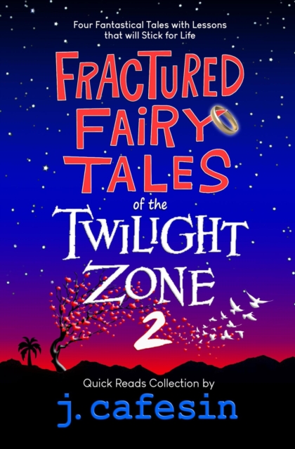 Fractured Fairy Tales of the Twilight Zone, #2