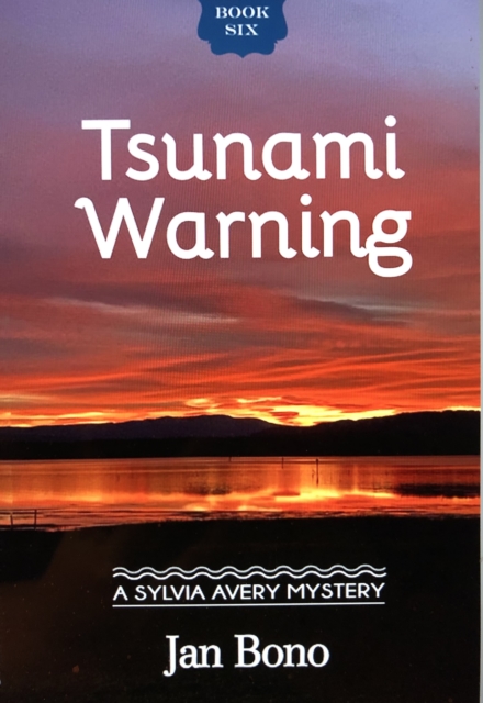Tsunami Warning, a Sylvia Avery Mystery, Book 6