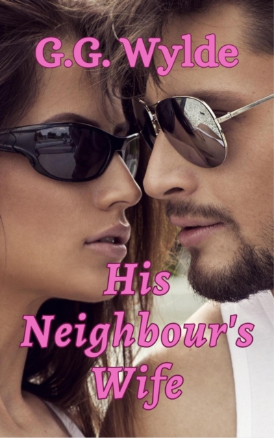 His Neighbour's Wife