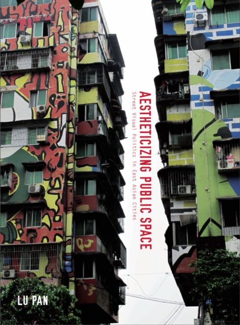 Aestheticizing Public Space