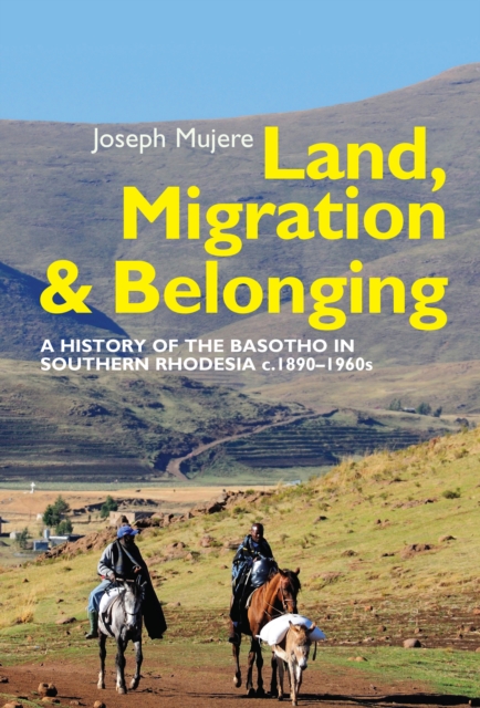 Land, Migration and Belonging