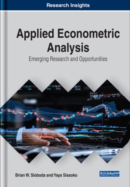Applied Econometric Analysis: Emerging Research and Opportunities