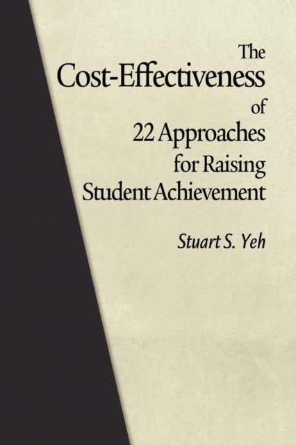 Cost-Effectiveness of 22 Approaches for Raising Student Achievement