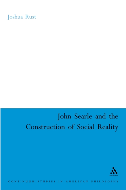 John Searle and the Construction of Social Reality