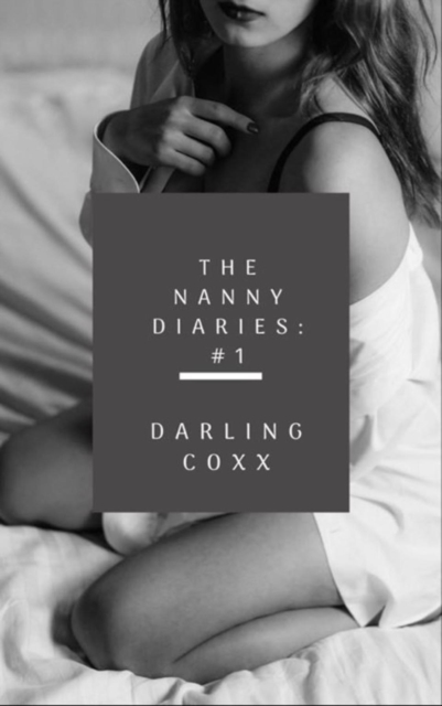 Nanny Diaries #1