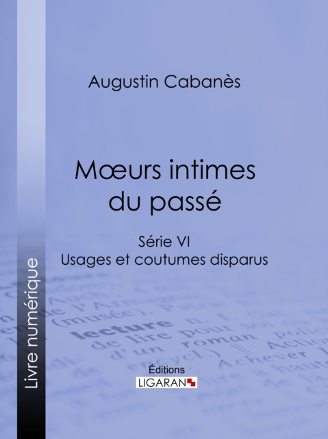 Moeurs intimes du passé