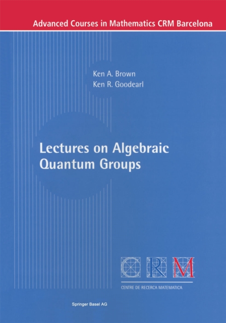 Lectures on Algebraic Quantum Groups