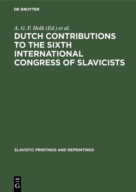 Dutch contributions to the Sixth International Congress of Slavicists