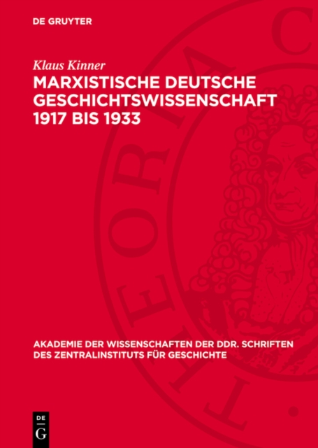 Marxistische deutsche Geschichtswissenschaft 1917 bis 1933