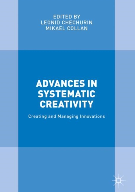 Advances in Systematic Creativity