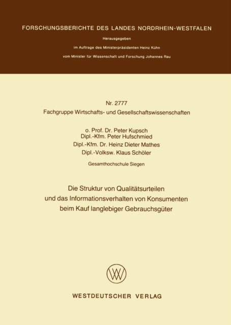 Die Struktur von Qualitätsurteilen und das Informationsverhalten von Konsumenten beim Kauf langlebiger Gebrauchsgüter
