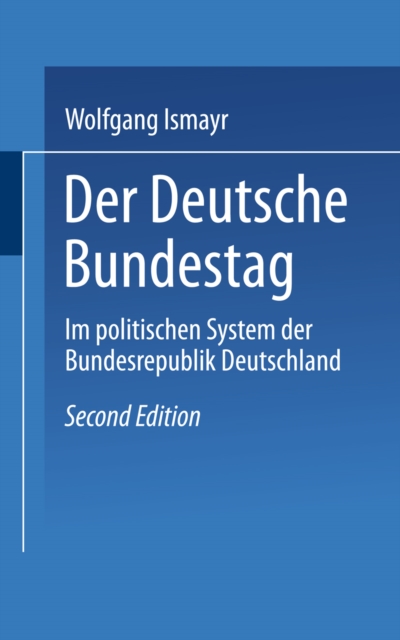 Der Deutsche Bundestag im politischen System der Bundesrepublik Deutschland
