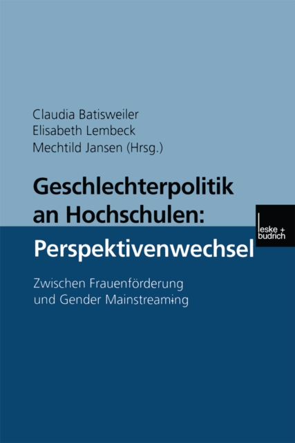 Geschlechterpolitik an Hochschulen: Perspektivenwechsel