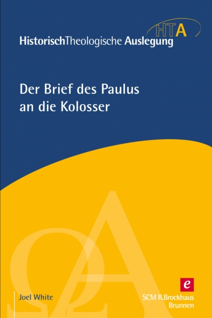 Der Brief des Paulus an die Kolosser