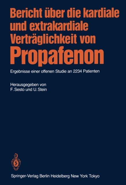 Bericht über die kardiale und extrakardiale Verträglichkeit von Propafenon