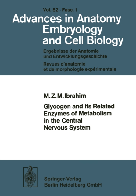 Glycogen and its Related Enzymes of Metabolism in the Central Nervous System