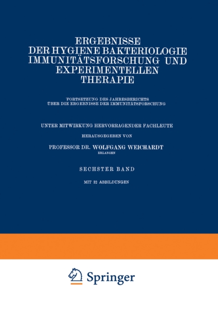 Ergebnisse der Hygiene Bakteriologie Immunitätsforschung und Experimentellen Therapie