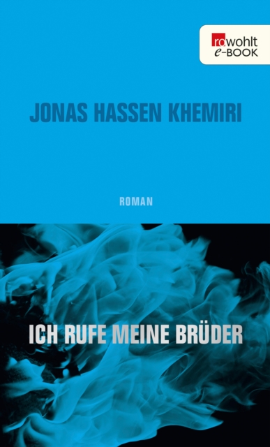 Ich rufe meine Brüder