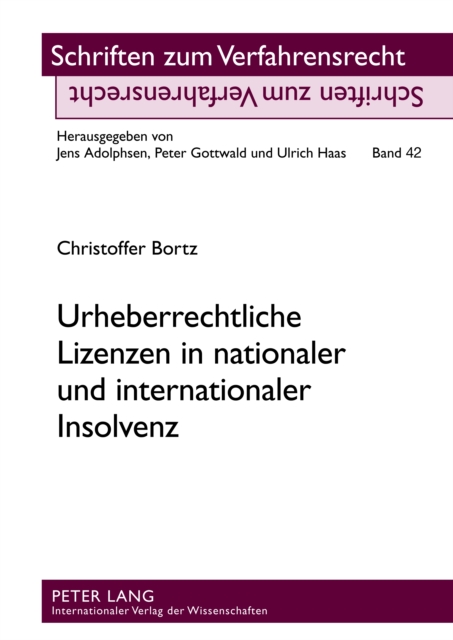 Urheberrechtliche Lizenzen in nationaler und internationaler Insolvenz