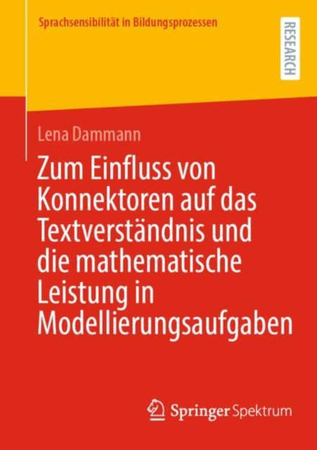 Zum Einfluss von Konnektoren auf das Textverständnis und die mathematische Leistung in Modellierungsaufgaben