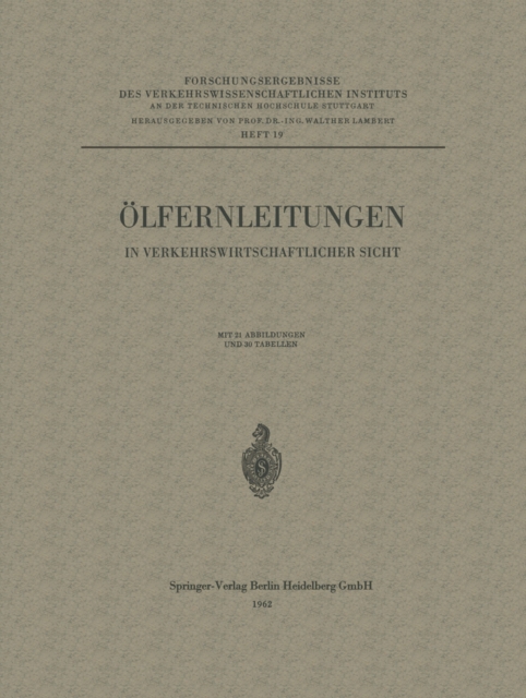 Ölfernleitungen in verkehrswirtschaftlicher Sicht