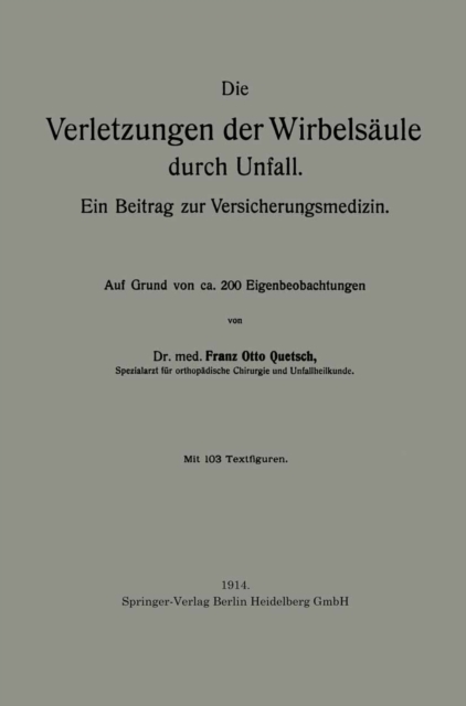 Die Verletzungen der Wirbelsäule durch Unfall