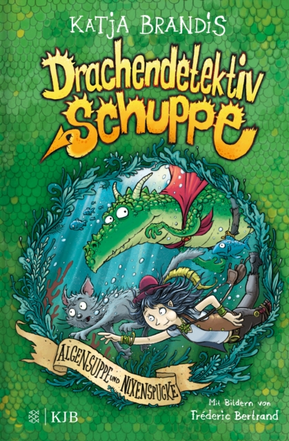 Drachendetektiv Schuppe – Algensuppe und Nixenspucke