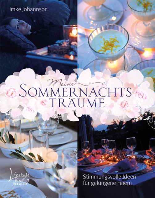 Meine Sommernachtsträume
