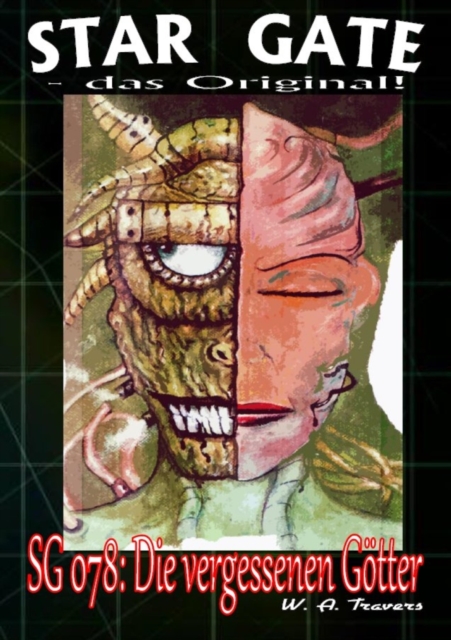 STAR GATE 078: Die vergessenen Gotter