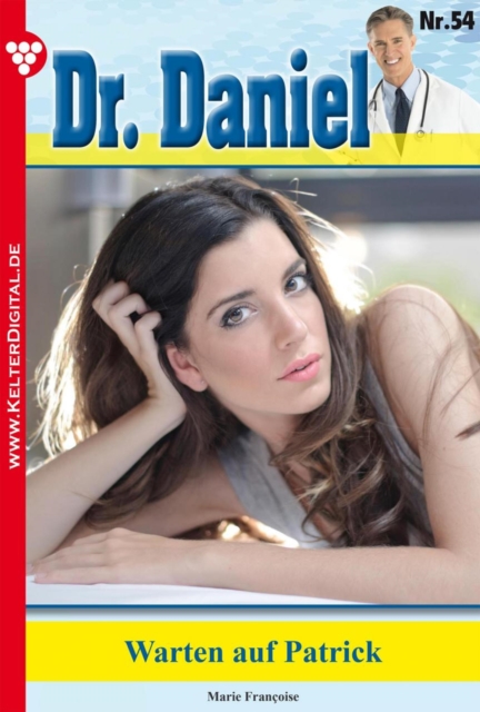 Dr. Daniel 54 – Arztroman