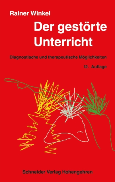 Der gestörte Unterricht