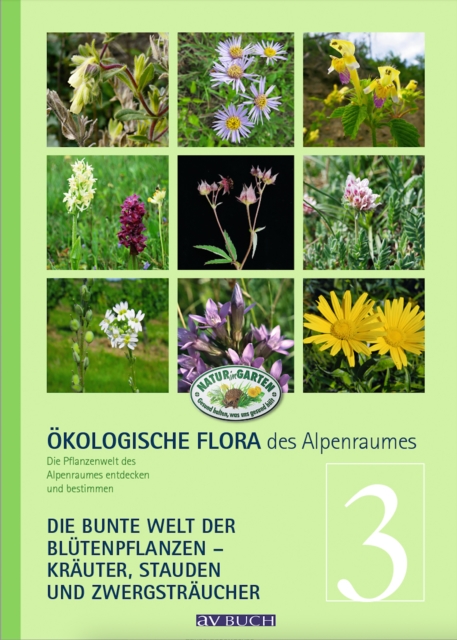 Ökologische Flora des Alpenraumes, Band 3