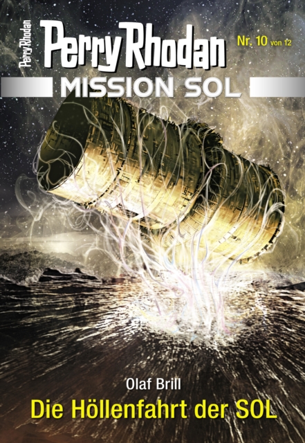 Mission SOL 10: Die Höllenfahrt der SOL