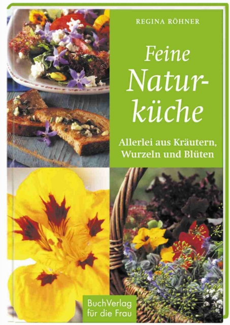Feine Naturküche