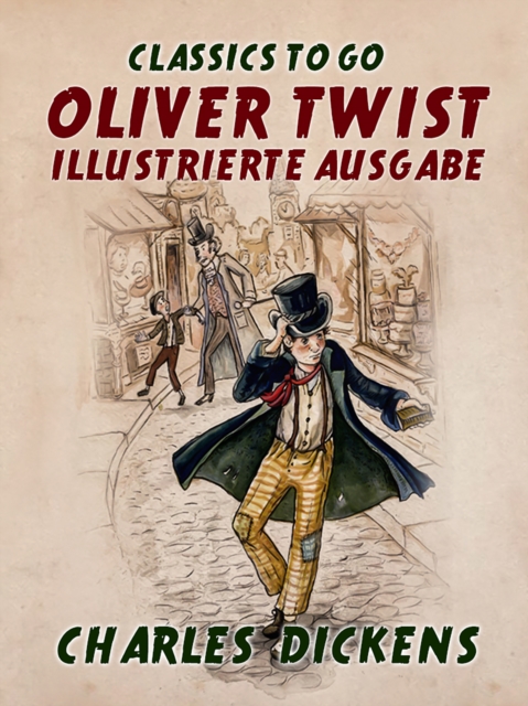 Oliver Twist  Illustrierte Ausgabe